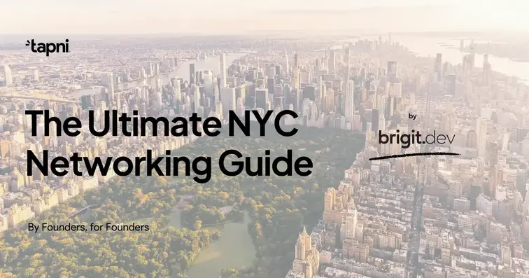 The Ultimate NYC Networking Guide - by Founder, for Founders
